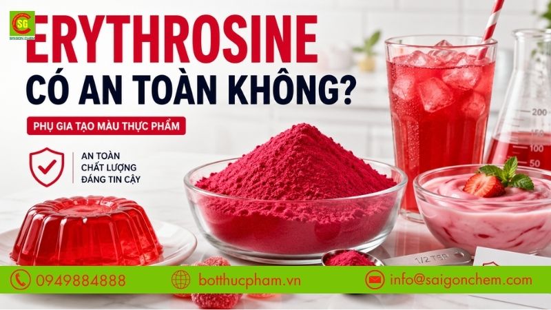 Erythrosine Có An Toàn Không? Quy Định Sử Dụng Tại Việt Nam